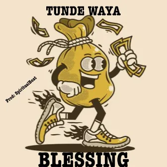 Blessing by Tundewaya