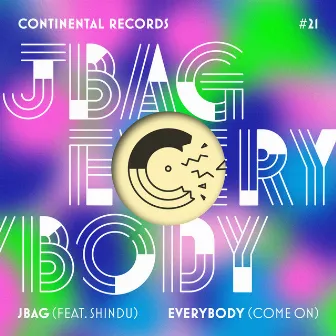 Everybody - EP (Come On) by JBAG