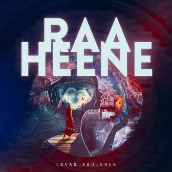 Raa Heene by Lavan Abhishek