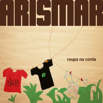 Roupa Na Corda by Arismar Do Espírito Santo