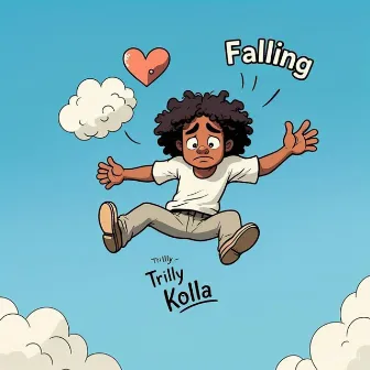 Falling by Trilly Kolla