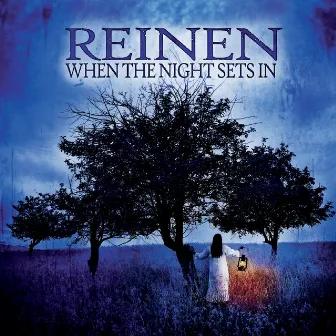 When the Night Sets In by Reinen