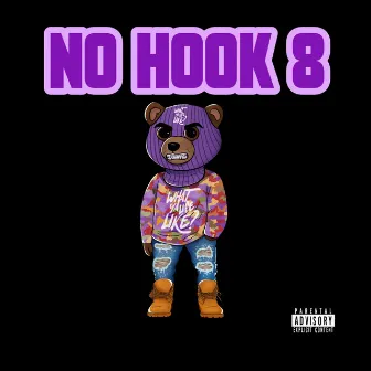 NO HOOK 8 by Shotgun Suge