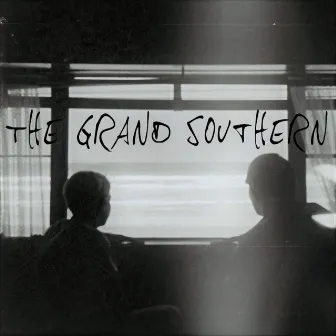 The Grand Southern by The Grand Southern