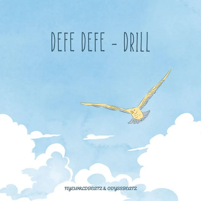 Defe Defe - Drill