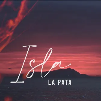 Isla by La Pata de la Tuerta