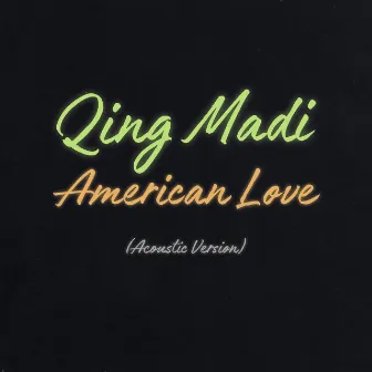 American Love by Qing Madi