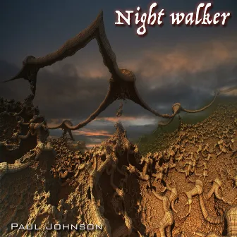 Night Walker by Paul Johnson