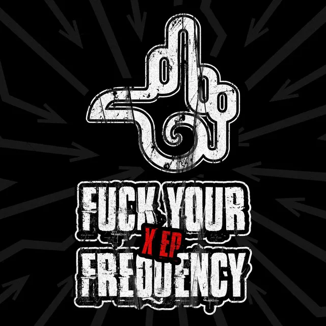 Fuck Your Frequency