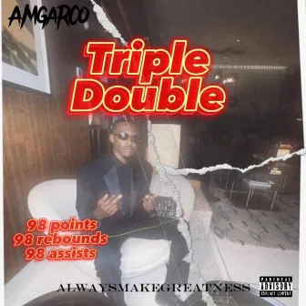 Triple Double by AMGARCO