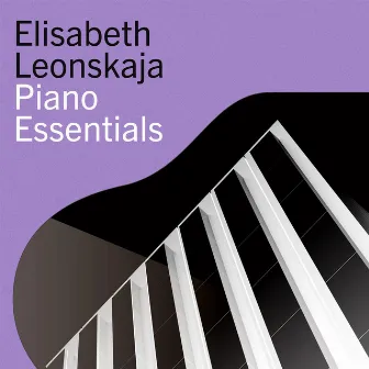 Elisabeth Leonskaja – Piano Essentials by Elisabeth Leonskaja