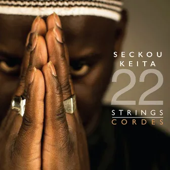 Seckou Keita: 22 Strings by Seckou Keita