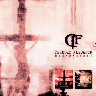 BioMechanic by Decoded Feedback