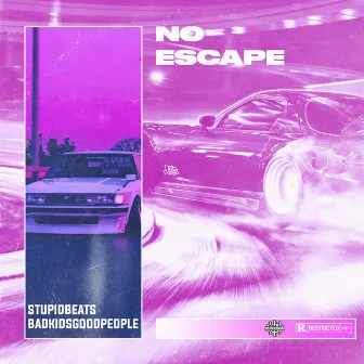 NO ESCAPE by STUPIDBEATS