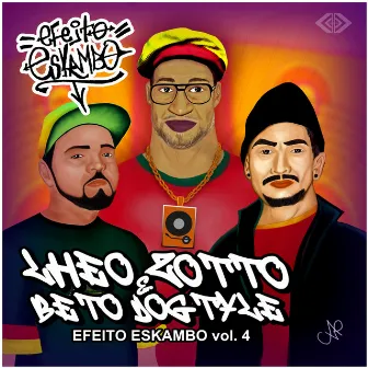 Efeito Eskambo, Vol. 4 by Malandrinhação Beatz