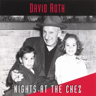 Nights At The Chez by David Roth