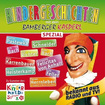 Kindergeschichten Spezial by Bamberger Kasperl