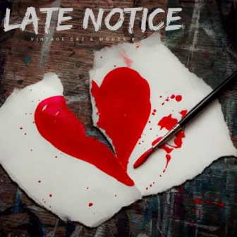 Late Notice by Vintage Daz