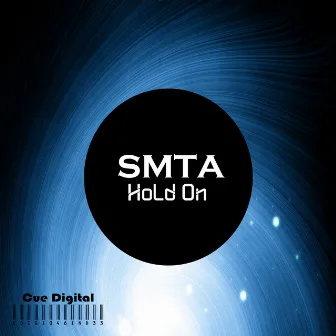 Hold On by SMTA