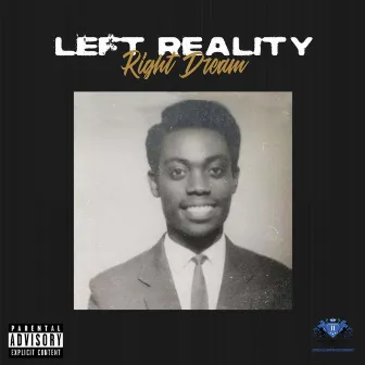 Left Reality Right Dream by Avalon Aviie