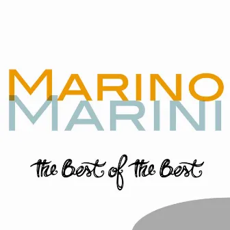 The Best Of The Best by Marino Marini