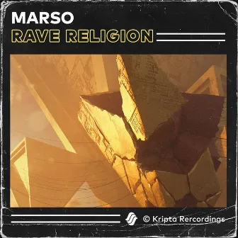 Rave Religion by Marso