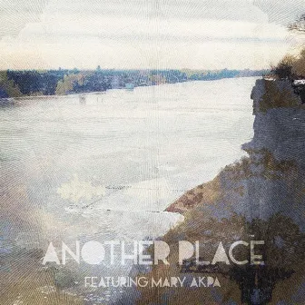 Another Place by James Quinlan