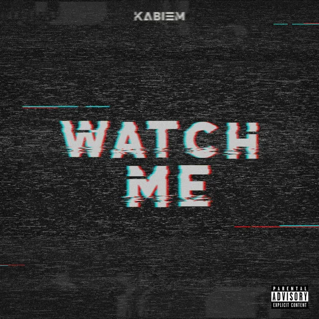 Watch Me