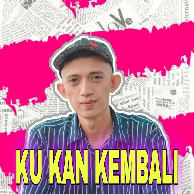 Ku Kan Kembali