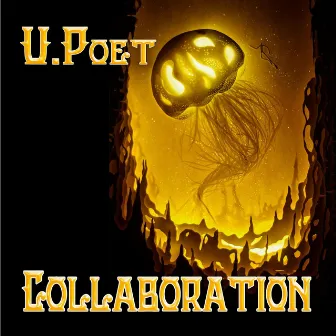 Collaboration by U.Poet