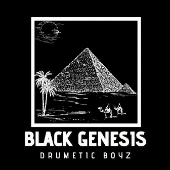 Black Genesis by Drumetic Boyz