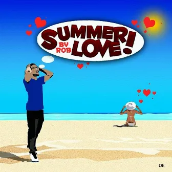 Summer Love! by Rob