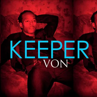 Keeper by Von