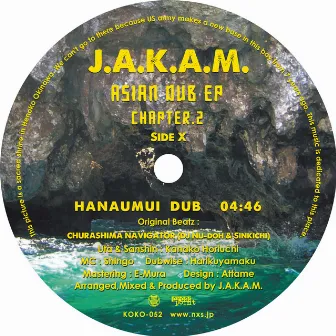 Asian Dub Chapter.2 by J.A.K.A.M.