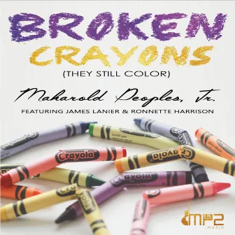 Broken Crayons (They Still Color) by James Lanier