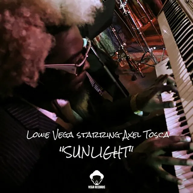 Sunlight - Louie Vega Ritual Mix With Axel Solo