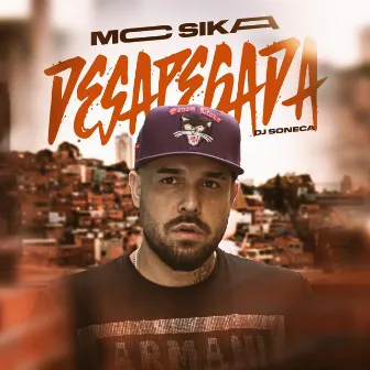 Desapegada by Mc Sika