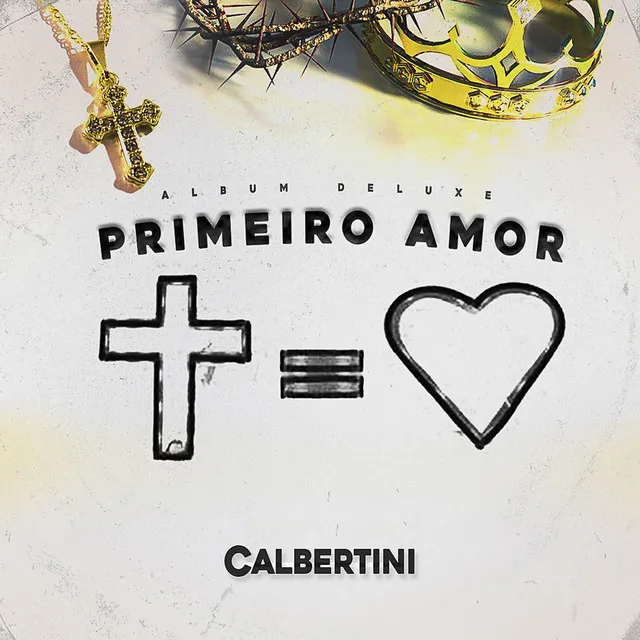 Primeiro Amor (Senhor, Formoso És)