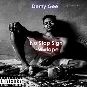 No Stop Sign Mixtape by Unknown Artist