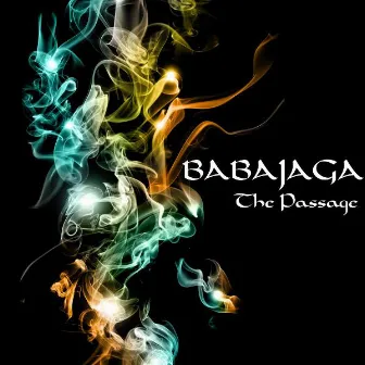 The Passage by Babajaga