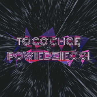 TO CO CHCĘ POWIEDZIEĆ CI (O Tobie Remix) by Berek