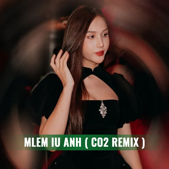 Mlem iu anh (Co2 Remix)