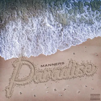 Paradise by Manners