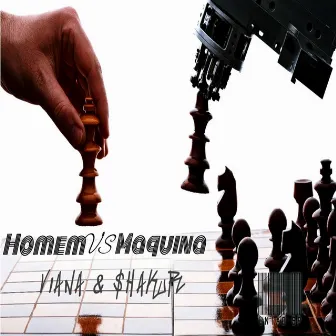 Homem Vs Maquina by Viana