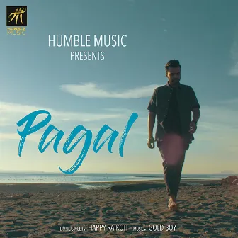 Pagal by Happy Raikoti