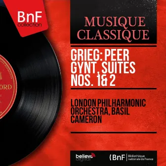 Grieg: Peer Gynt, Suites Nos. 1 & 2 (Mono Version) by Basil Cameron