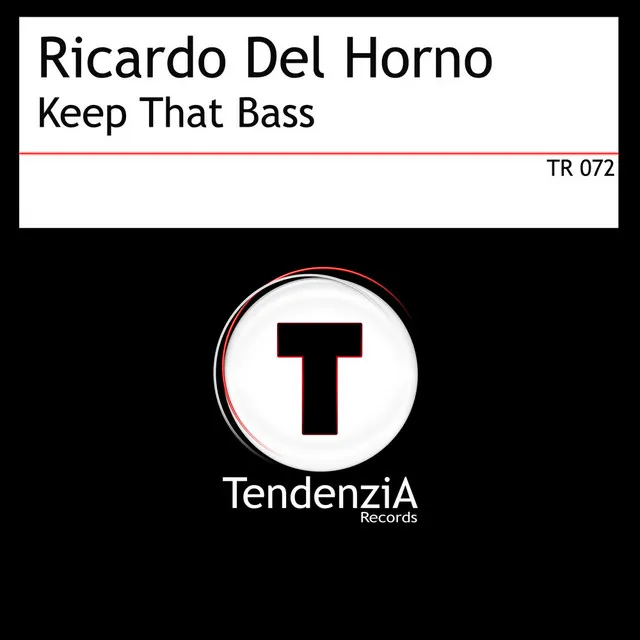 Keep That Bass - Ricardo Del Horno Electric Bass Mix