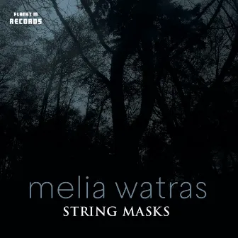 String Masks by Melia Watras