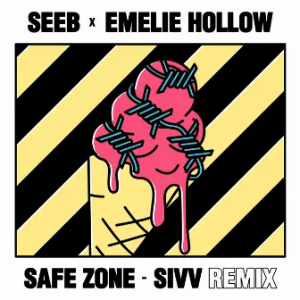 Safe Zone (SIVV Remix) by SIVV