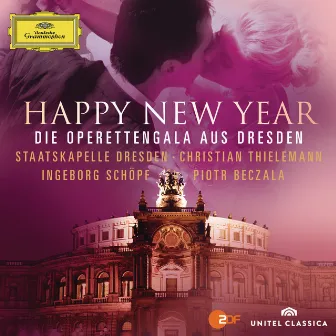 Happy New Year - Die Operettengala Aus Dresden by Piotr Beczala